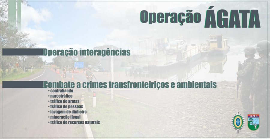 Exército Encerra 1º Fase da Operação Ágata - Fronteira Sul