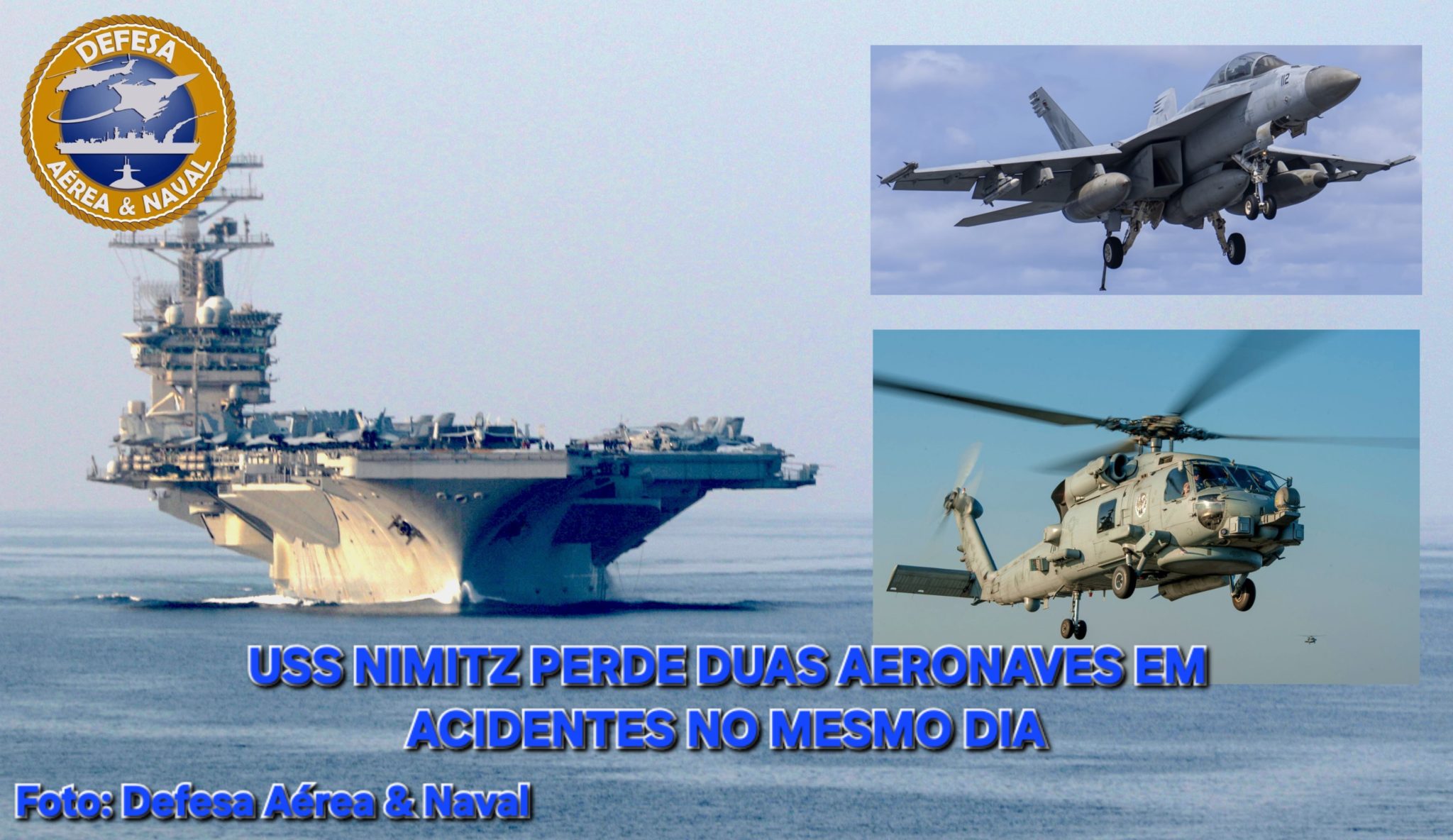 USS Nimitz perde duas aeronaves em acidentes diferentes no mesmo dia ...